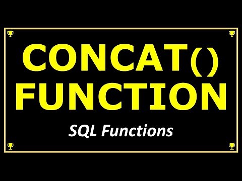 QUICK SQL CONCAT() FUNCTION TUTORIAL