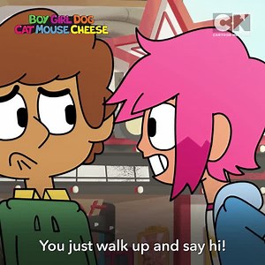 18K views · 448 reactions | Pep talk before making a friend: 'You're cool, you're confident and other awesome things!✨' *repeats 100 times*  : #BoyGirlDogCatCheeseMouse, Weekends at 2.30PM (SG/MY) | Weekends at 1.30PM (TH/ID) | Cartoon Network | Facebook