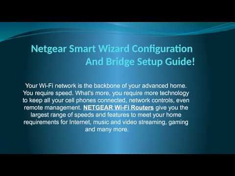 Netgear Smart Wizard Configuration And Bridge Setup Guide