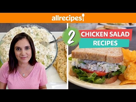 3 Secrets for Making a Delicious Chicken Salad Recipe | Make 2 Top-rated Allrecipes Chicken Salads