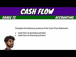 Cash Flow (Grade 12 Accounting)