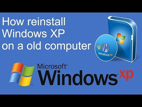 How reinstall Windows XP on a old computer