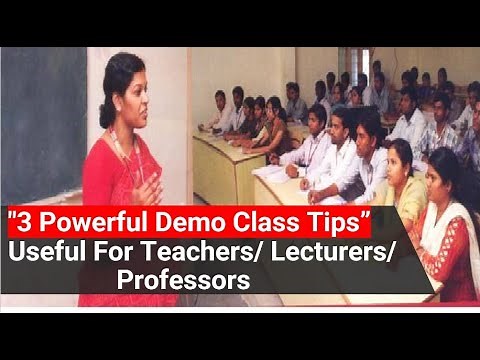 "3 Powerful Demo Class Tips" - Useful For Teachers/ Lecturers/ Professors