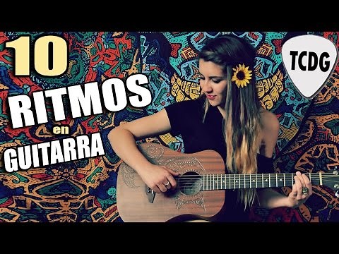 Aprende A Tocar Los 10 Ritmos y Rasgueos Principales En Guitarra Acústica Para Principiantes | TCDG