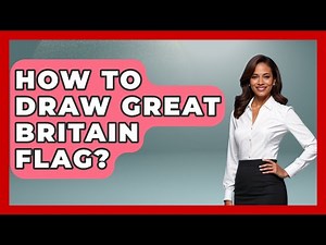 How To Draw Great Britain Flag? - United Kingdom Explorers