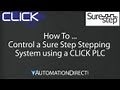 How To Control a Sure Step Stepping System with a CLICK PLC from AutomationDirect
