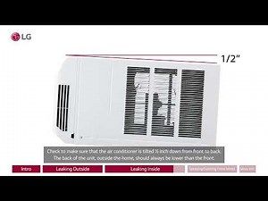 [LG Air Conditioners] How To Resolve Leaks From An LG Window Air Conditioner