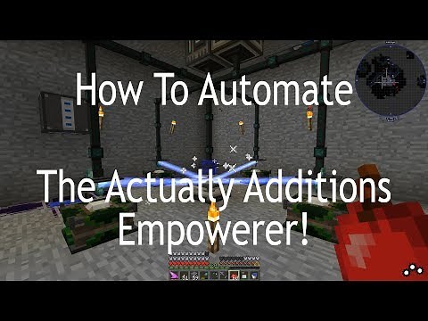 How To Automate the Empowerer from Actually Additions!