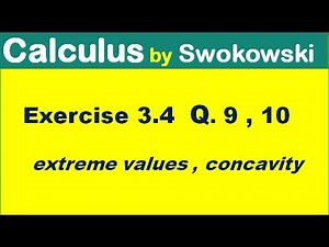Calculus by Swokowski Exercise 3.4 Q 9, 10. extrema, concavity, point of inflection & sketch.