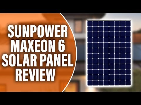 SunPower Maxeon 6 Solar Panel Review 450: An In-Depth Review (Insider Breakdown)