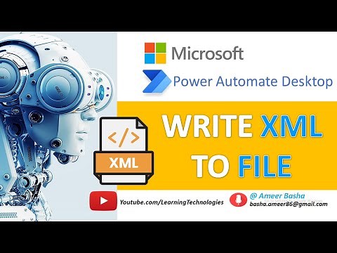 Power Automate Desktop : Write XML to File - XML Automation