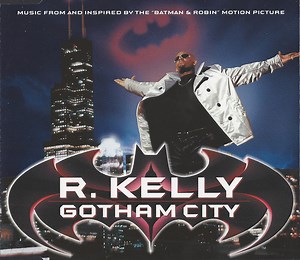 R. Kelly - Gotham City
