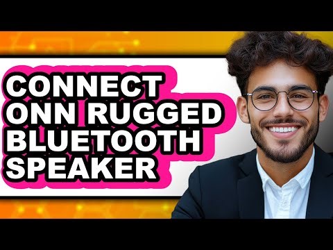 How to Connect Onn Rugged Bluetooth Speaker (Full Guide)