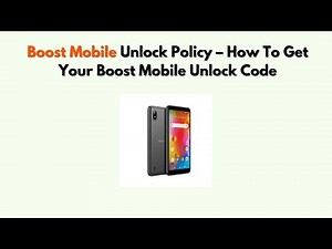 Boost Mobile Unlock Policy – How to Get Your Boost Mobile Unlock Code