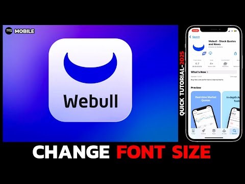 How to Change Font Size in Webull App (2025 Guide)?