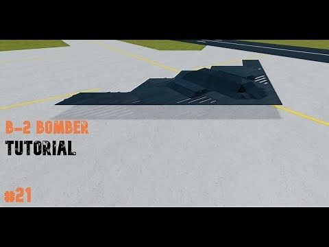 B 2 Bomber [Tutorial] - Roblox Plane Crazy [#21]