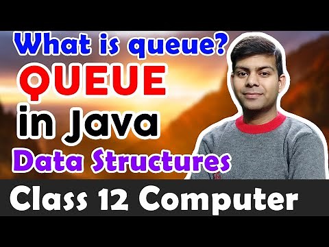 Queue Data Structure in Java | Queue implementation using array | ISC Computer