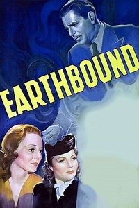 Earthbound (1940) - Movie
