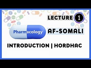 INTRODUCTION TO PHARMACOLOGY | AF SOMALI
