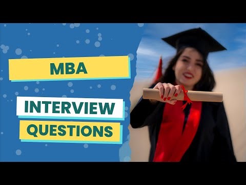 MBA Interview Questions (with answers & tips)