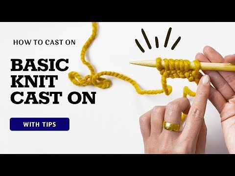 Master the Basic Knitted Cast On: Easy Step-by-Step Guide for Beginner Knitters!