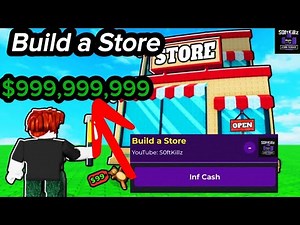 [NEW] BUILD A STORE SCRIPT | Inf Cash