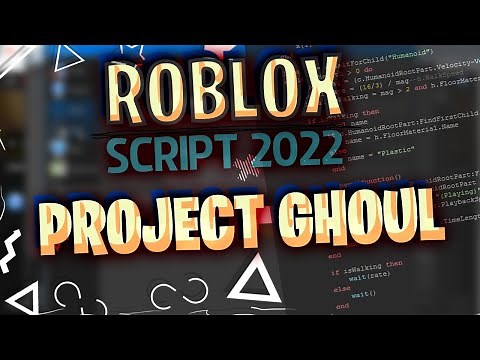 Project Ghoul Script 2022 GUI Auto Farm InstaKill Mobs