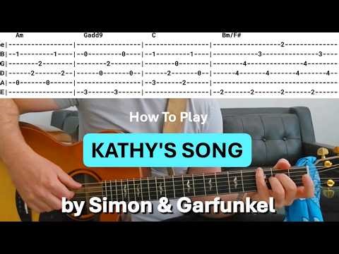 How to Play KATHY'S SONG – Simon & Garfunkel | Fingerstyle Guitar Lesson + Tabs