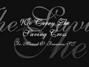 The Way Of The Cross (We carry the saving cross)