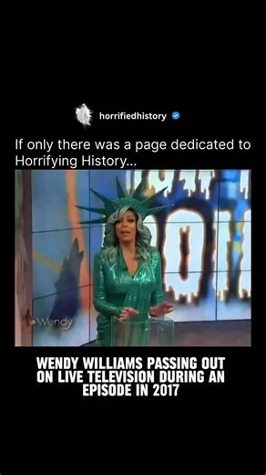 Horrifying History on Instagram: "On Tuesday, October 31, 2017, during a live Halloween episode of The Wendy Williams Show, host Wendy Williams suffered a dramatic on-air collapse. Williams was dressed in an elaborate Statue of Liberty costume to host a costume contest. While introducing the first contestant, she began to slur her words, paused, and stared blankly for several seconds before stumbling backward and falling to the floor, out of view of the camera. The broadcast immediately cut to a