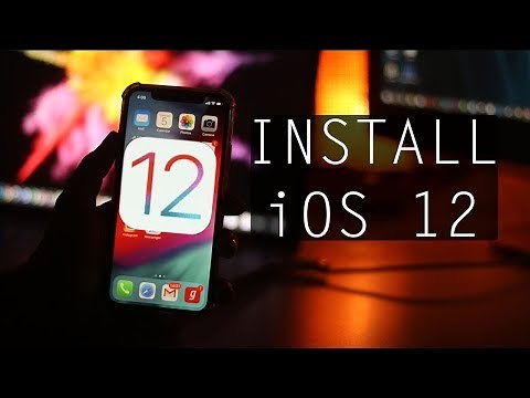 How To Install iOS 12