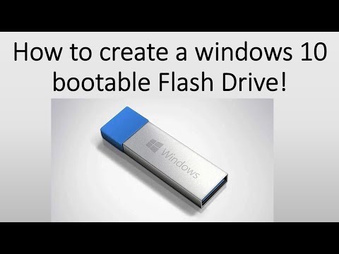 How to create a windows 10 bootable Flash Drive!