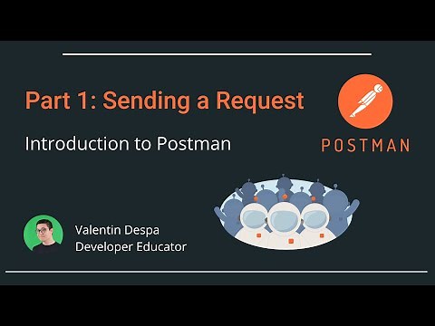 How to Send a Request in Postman | Intro to Postman Part 1