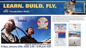 Zenith Aircraft is returning to EAA's Homebuilders Week in January, with a live webinar about Zenith designs and kits. EAA Homebuilders Week online event brings experts from every corner of the homebuilt aircraft community, and is a tremendous learning opportunity that celebrates the legacy of EAA founder Paul Poberezny. As he often said, using hand and mind to create aircraft that allow us to enjoy the personal freedom of flight! More about EAA Homebuilders Week: https://www.eaa.org/eaa/aircraf