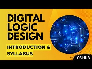 Digital Logic Design Introduction, Syllabus for College/University Students