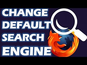 How to Change The Default Search Engine in Mozilla Firefox