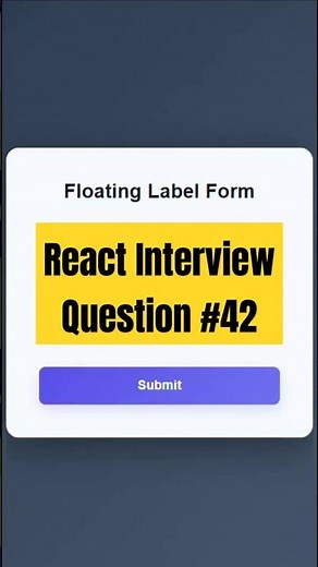 “React Machine Coding Round 💻 Build Floating Label Form (No Libraries!) #shorts