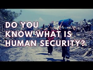 Understanding Human Security: Concept, History, Significance, and Challenges Explained