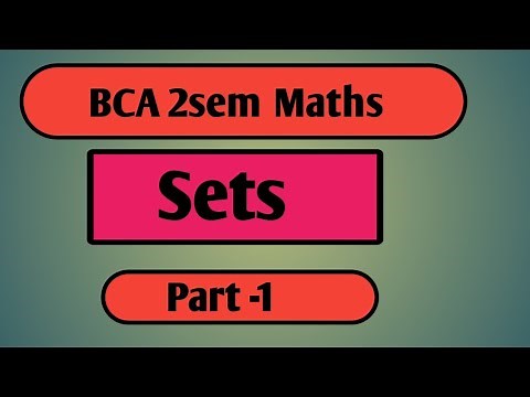 BCA 2 Sem Mathematics. Sets . Part -1.