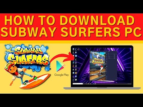 How to Download Subway Surfers game in PC or Laptop | Windows 10, 8, 7 with Bluestacks 2020