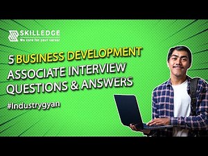 5 Business Development associate interview questions & answers
