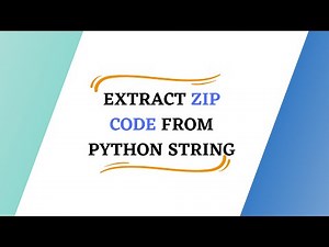Extract Zip Code From Python String