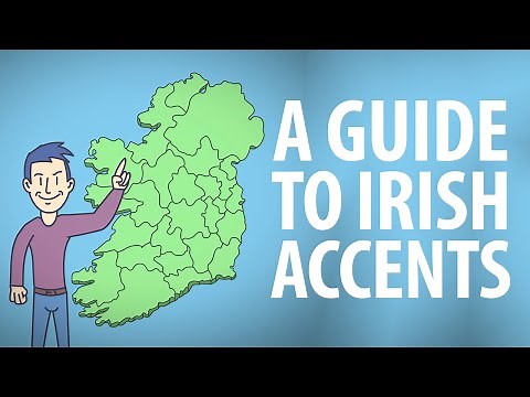 Guide to Irish Accents