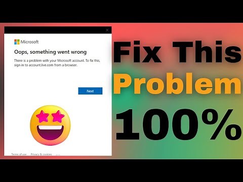 There is a problem with your Microsoft account To fix this sign in to account.live.com from browser