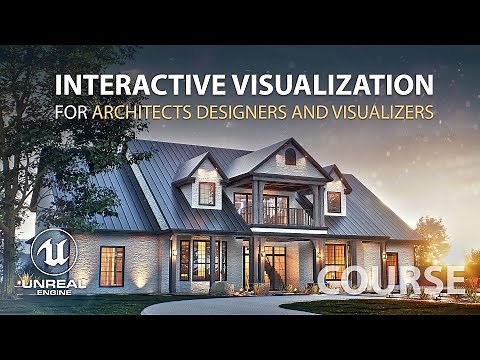 Interactive Visualization for Architecture and Design in Unreal Engine 5 | Course Presentation