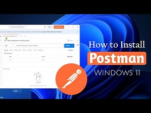How to Download and Install Postman on Windows 10/11 | Quick Guide