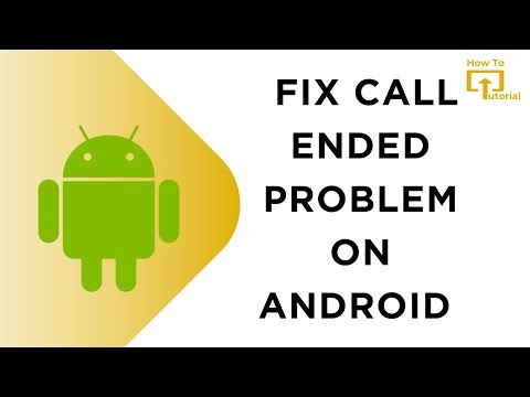 How to Fix Call Ended Problem on Android