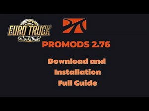 How to Download and Install Promods 2.76 in Euro Truck Simulator 2 1.56 | ETS2 Promods Guide 2025
