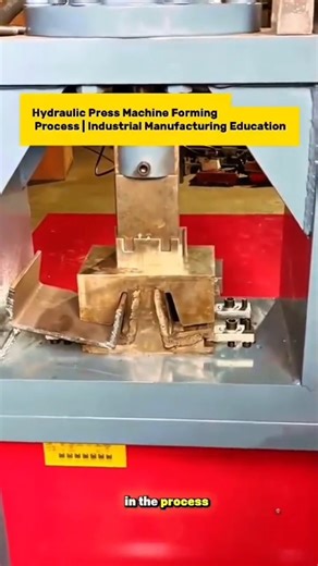 Hydraulic Press Machine Forming Process | Industrial Manufacturing Education.