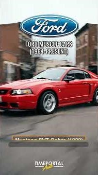 Every Ford Muscle Cars (1964-Present)